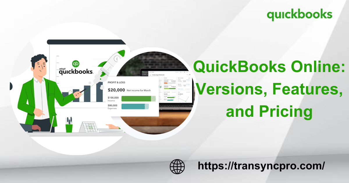 QuickBooks Online Versions, Features, and Pricing