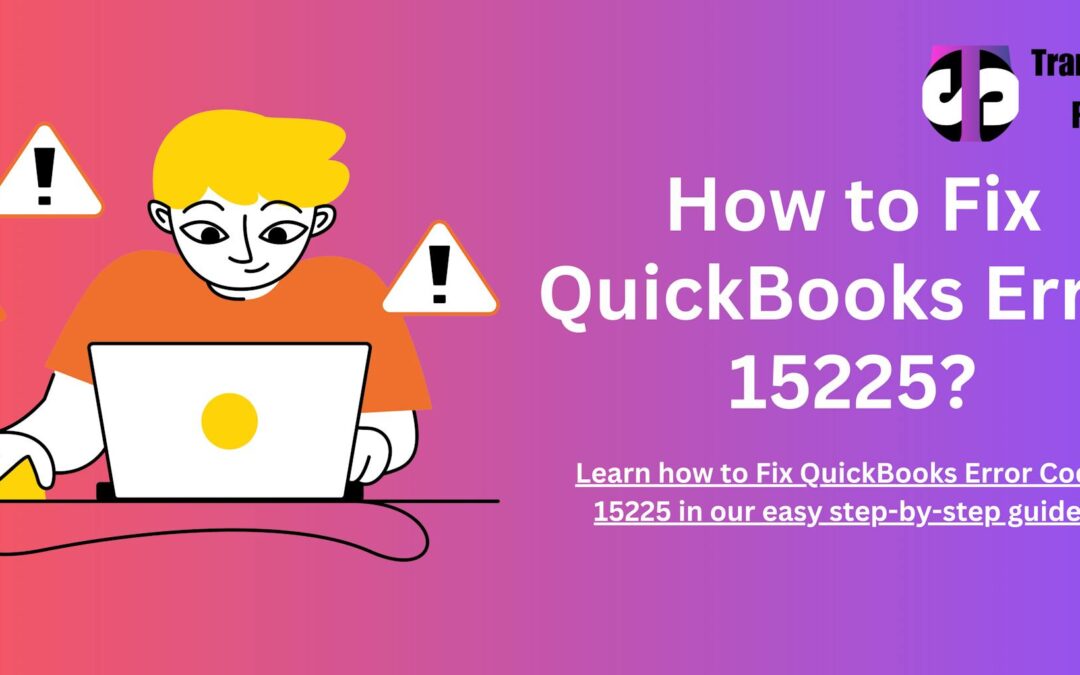 quickbooks error 15225 banner image