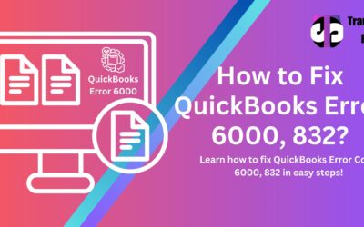 QuickBooks Error Code -6000-832: When Opening a Company File