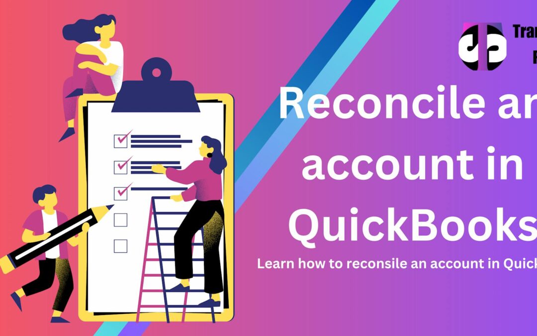 reconcile an account in quickbooks banner image