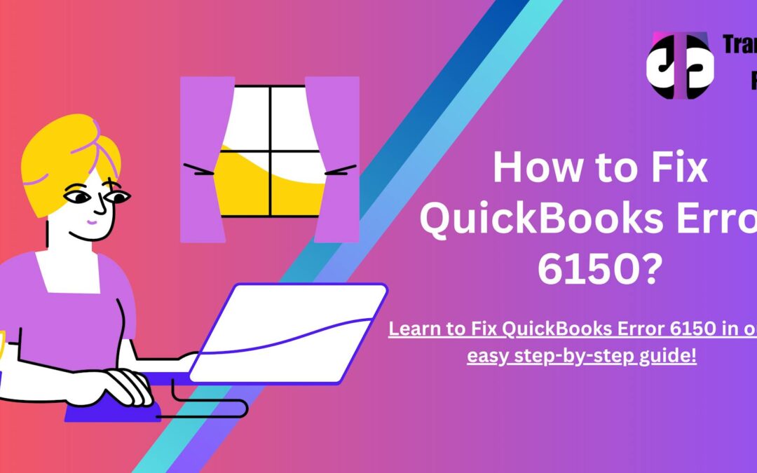 quickbooks error 6150 banner image