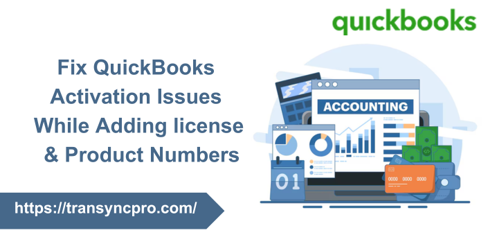 Fix QuickBooks Activation Not Working Error [Latest Methods]