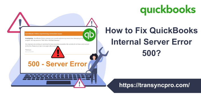 QuickBooks internal server error 500