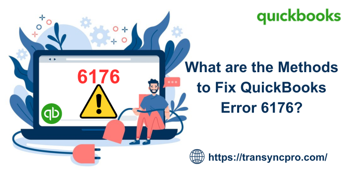 QuickBooks Error Code 6176