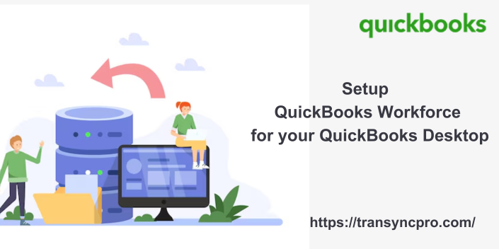 Setup QuickBooks Workforce for your QuickBooks Desktop