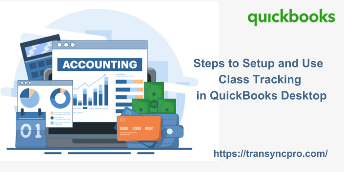 Steps to Setup and Use Class Tracking in QuickBooks Desktop
