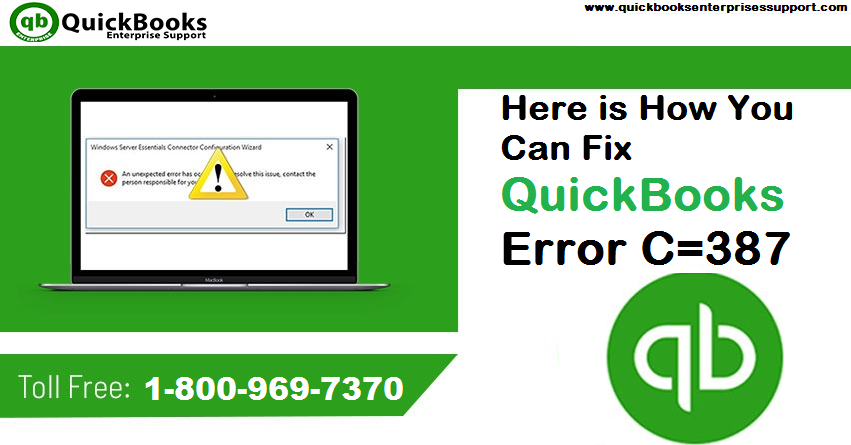 How to Fix QuickBooks Error C=387?