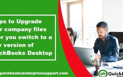 Upgrade your Company Files after you Switch to a New Version of QuickBooks Desktop
