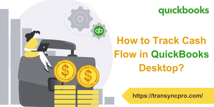How to track cash flow in QuickBooks