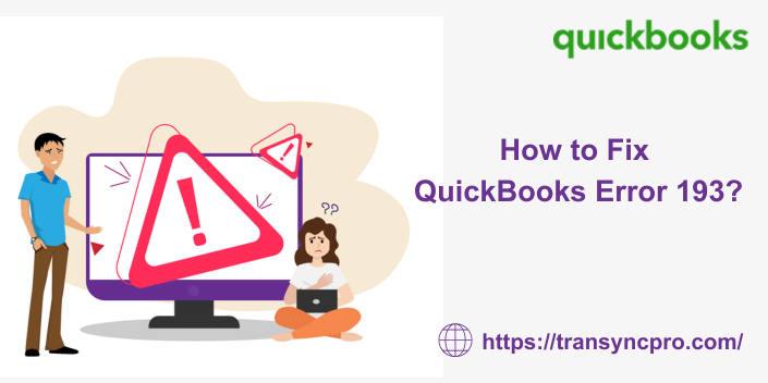 How to Fix QuickBooks Error 193?