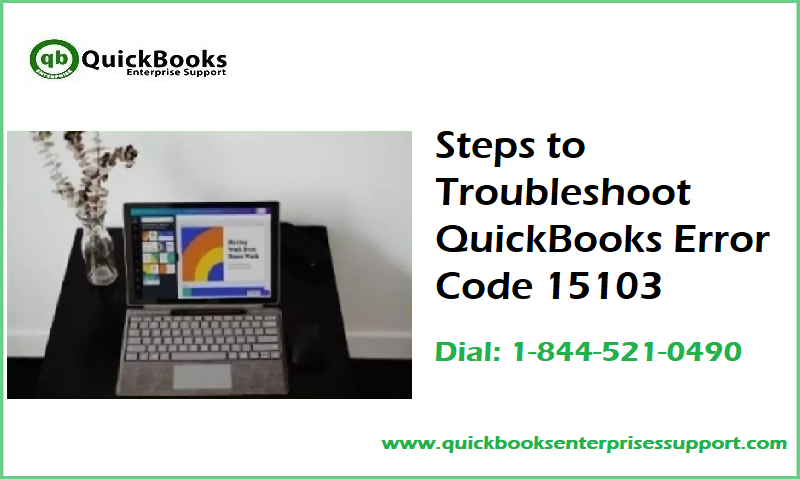 How to Troubleshoot QuickBooks Error 15103?