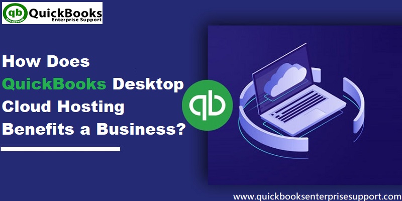 How does quickbooks cloud hosting benefits a business