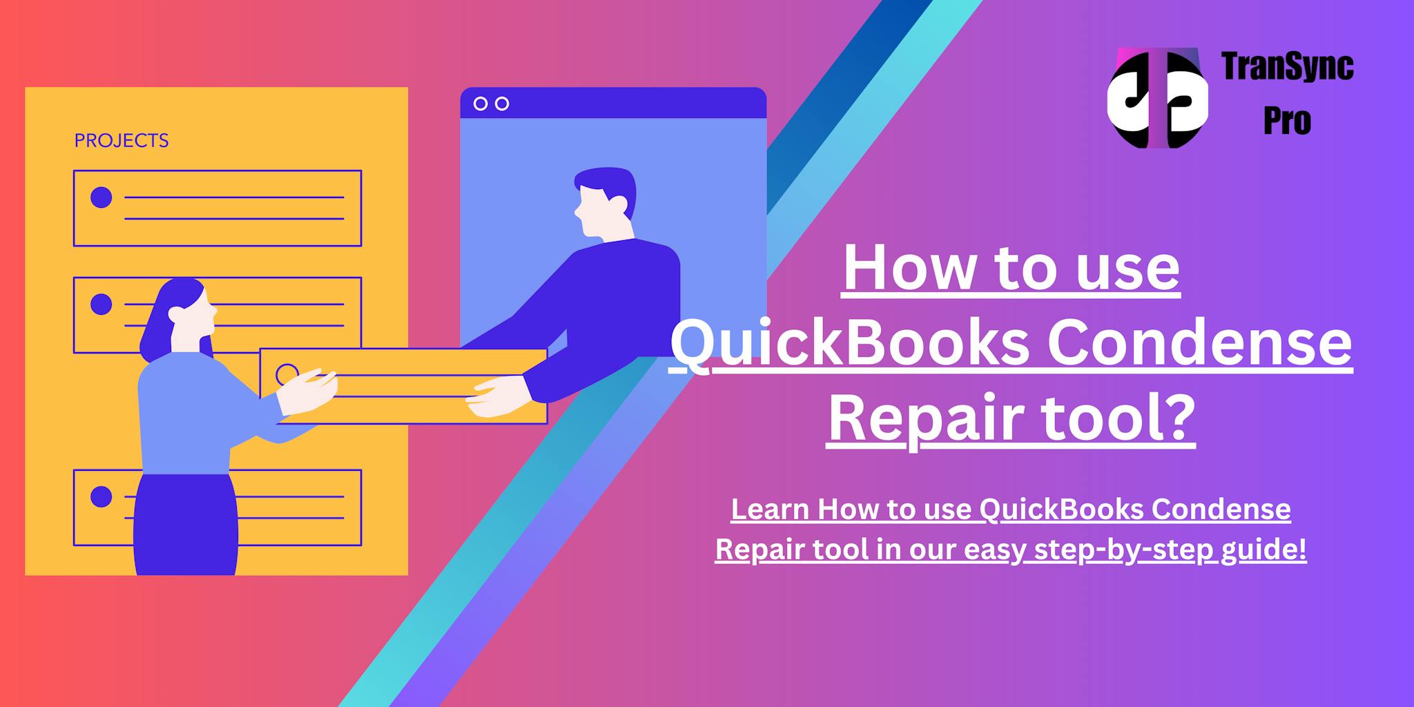How to use QuickBooks Condense Repair tool?