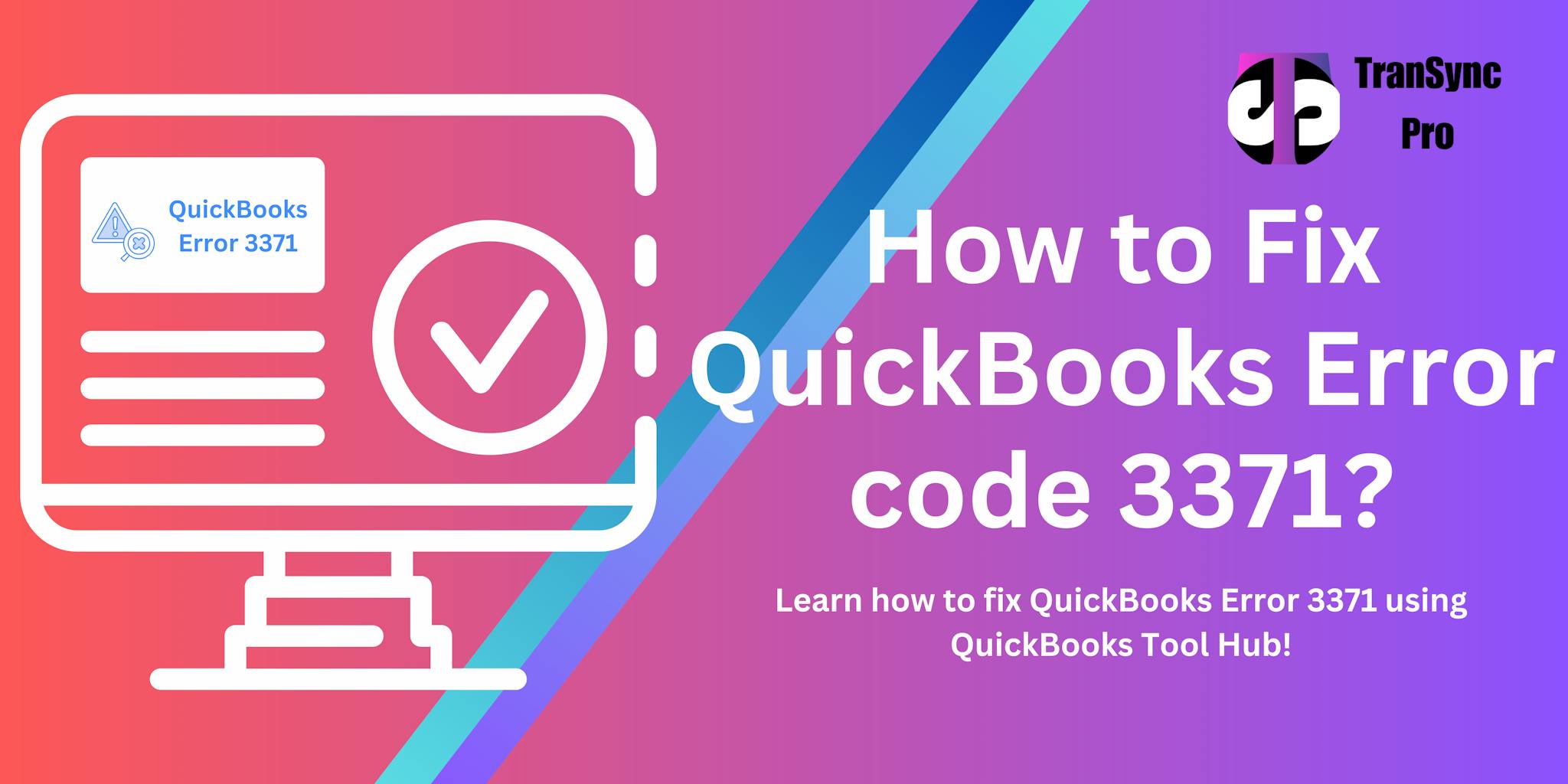 How to deal with QuickBooks Error 3371: Could Not Initialize License Properties?
