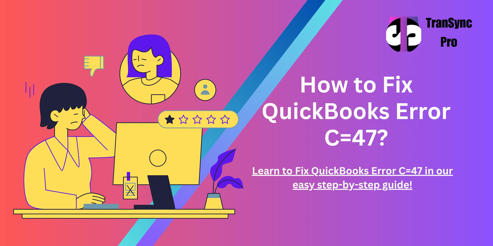 QuickBooks error C47