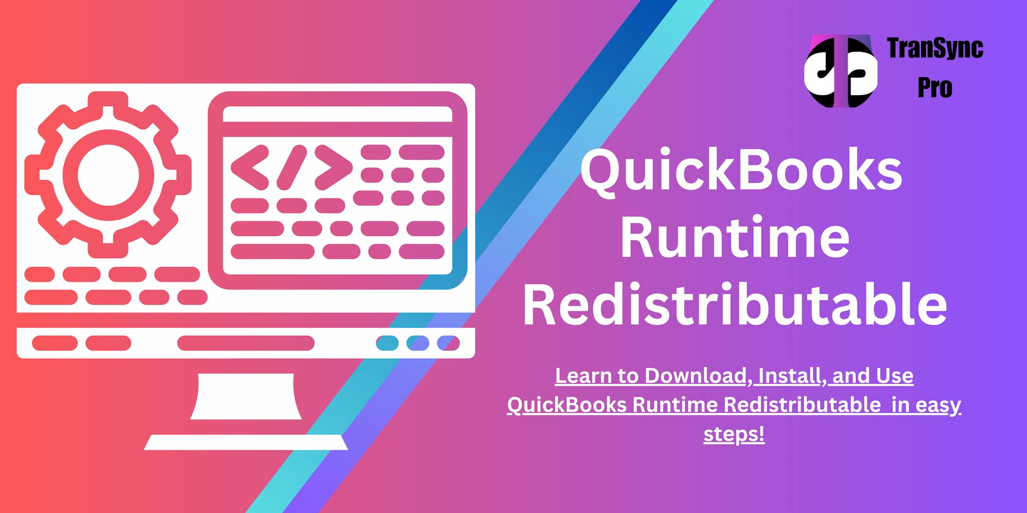 QuickBooks Runtime Redistributable Error in QuickBooks